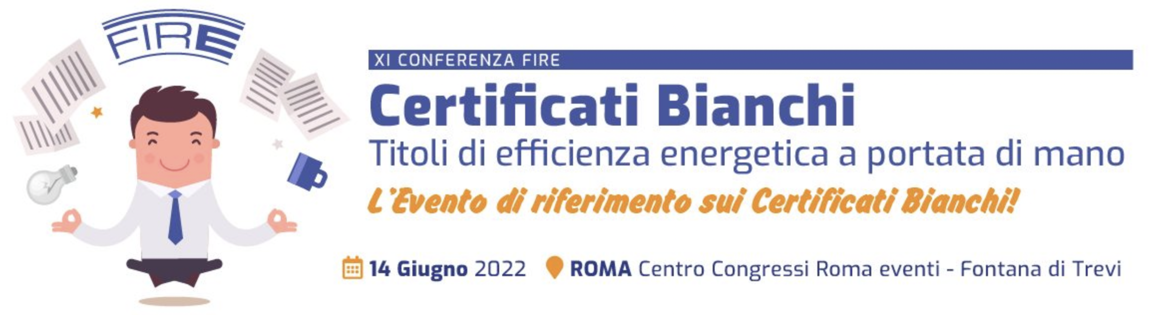 X Conferenza Fire - Certificati Bianchi - Titoli di efficienza energetica a portata di mano